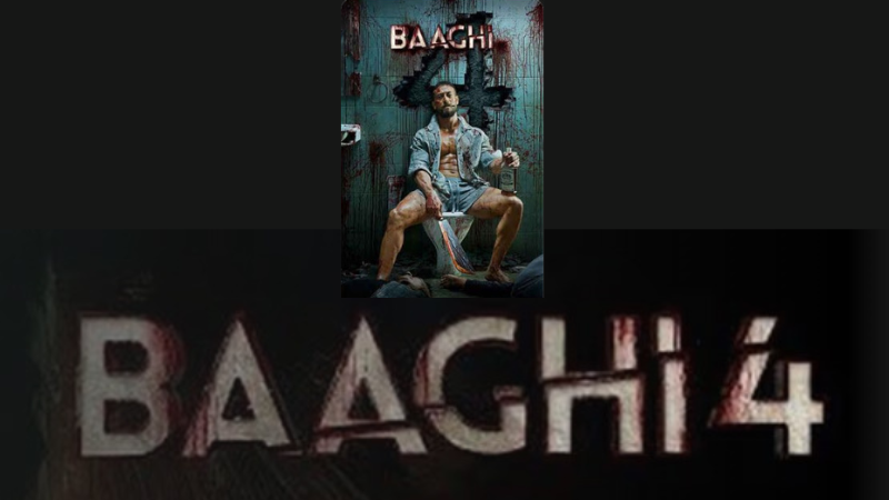 Baaghi 4